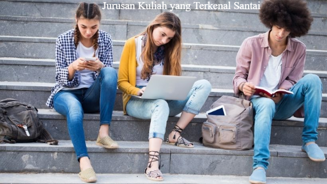 Inilah 5 Jurusan Kuliah yang Terkenal Santai dan Mudah, Apa Saja?