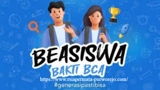 Beasiswa Bakti BCA Dibuka untuk Mahasiswa S1